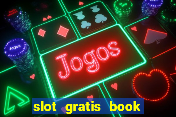 slot gratis book of ra prima versione