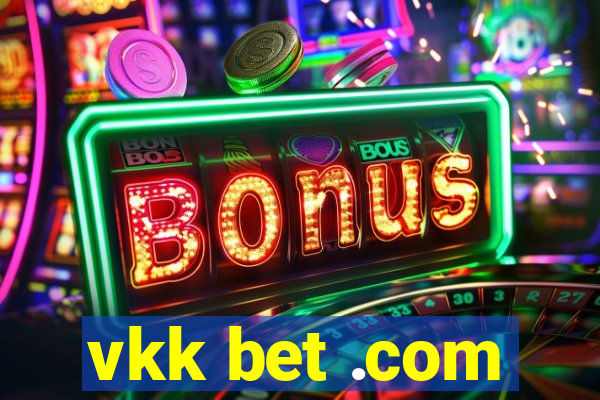 vkk bet .com