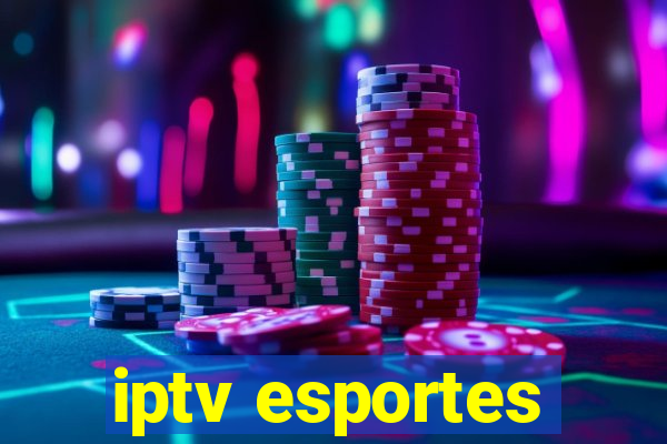 iptv esportes