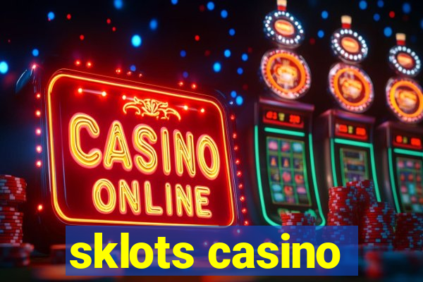 sklots casino