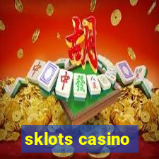 sklots casino