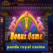 panda royal casino