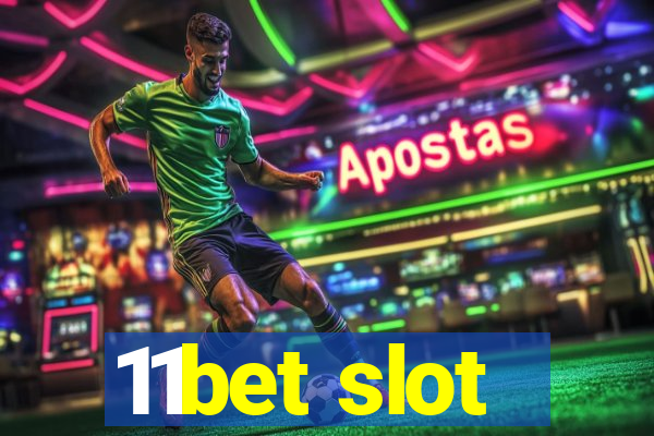 11bet slot