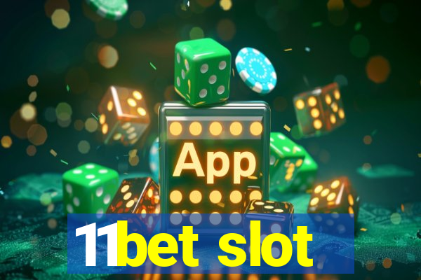 11bet slot