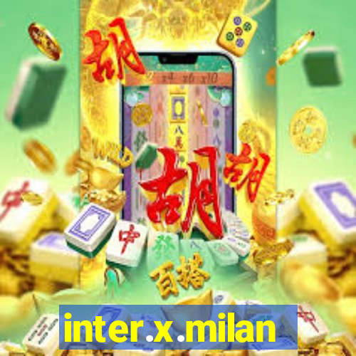 inter.x.milan