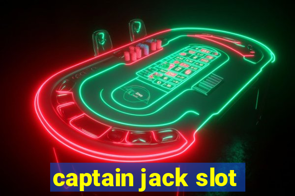 captain jack slot