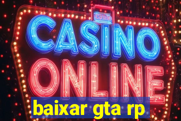 baixar gta rp