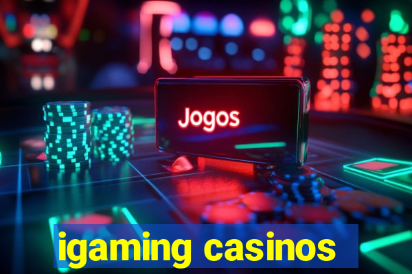 igaming casinos