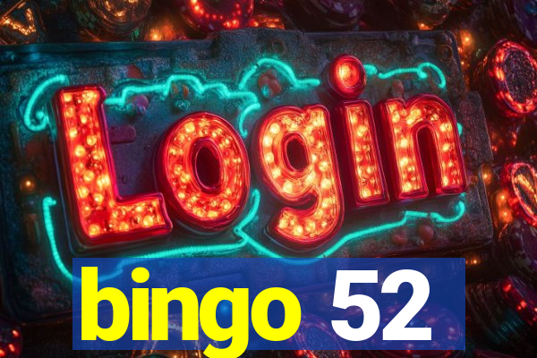 bingo 52