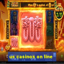 us casinos on line