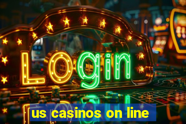 us casinos on line