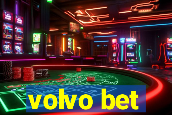 volvo bet