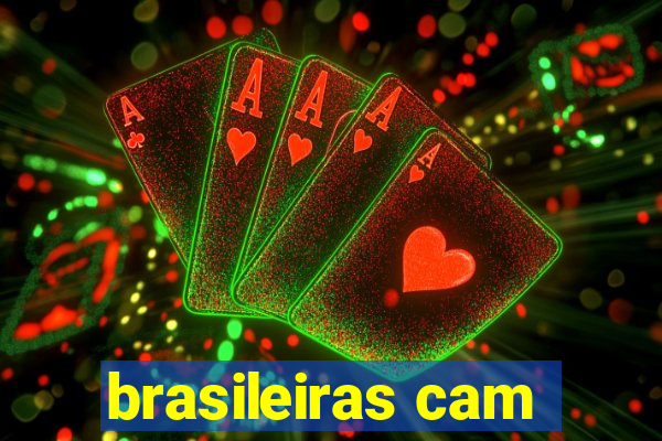 brasileiras cam