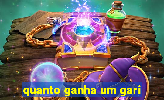 quanto ganha um gari