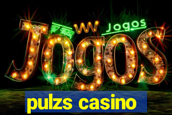 pulzs casino