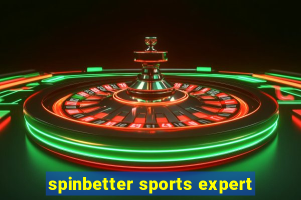 spinbetter sports expert