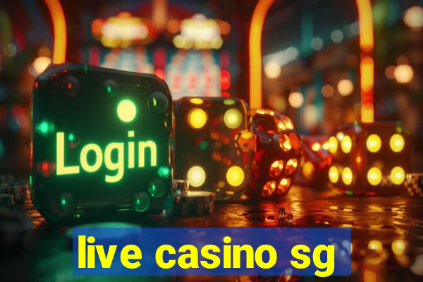 live casino sg