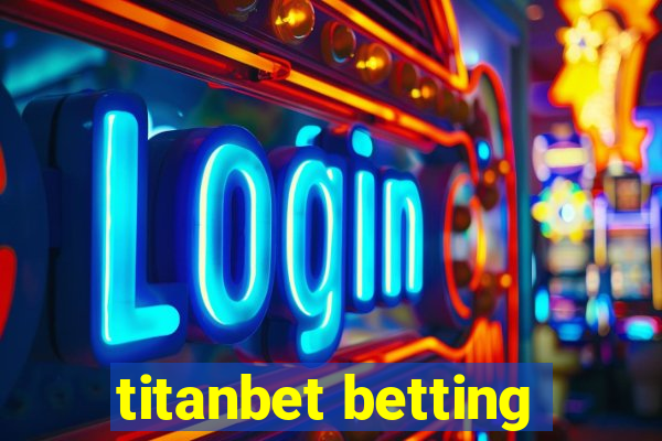 titanbet betting