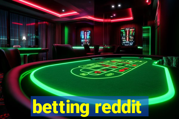 betting reddit