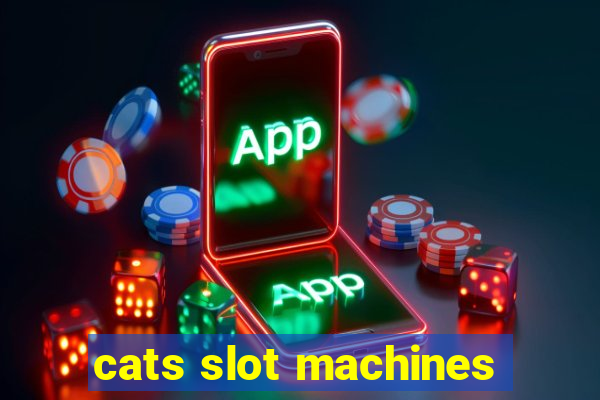 cats slot machines