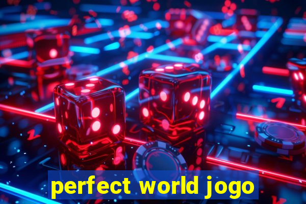 perfect world jogo