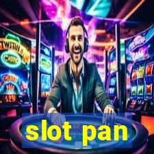 slot pan