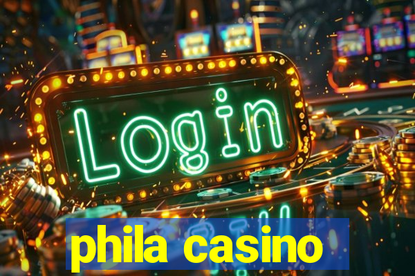 phila casino