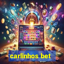 carlinhos bet