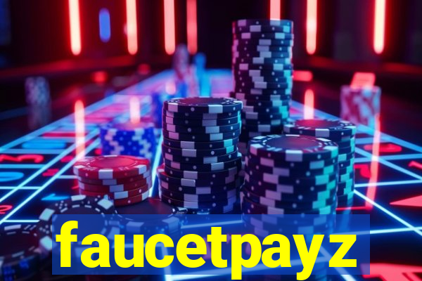 faucetpayz