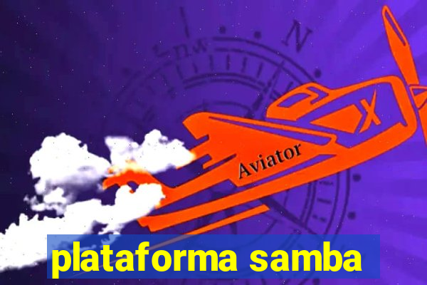 plataforma samba