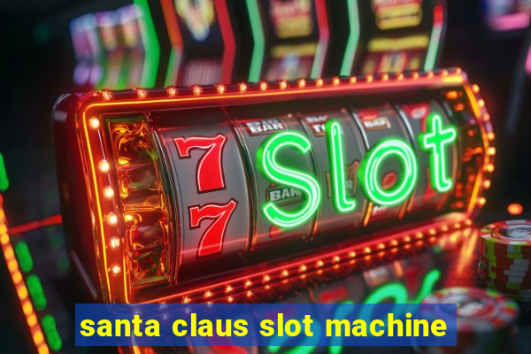 santa claus slot machine