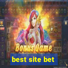 best site bet