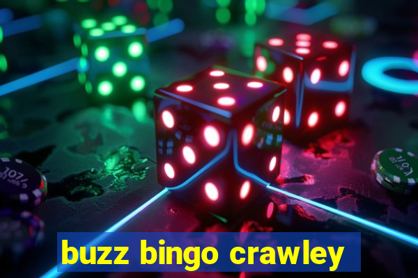 buzz bingo crawley