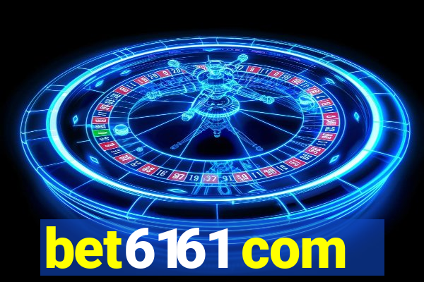 bet6161 com