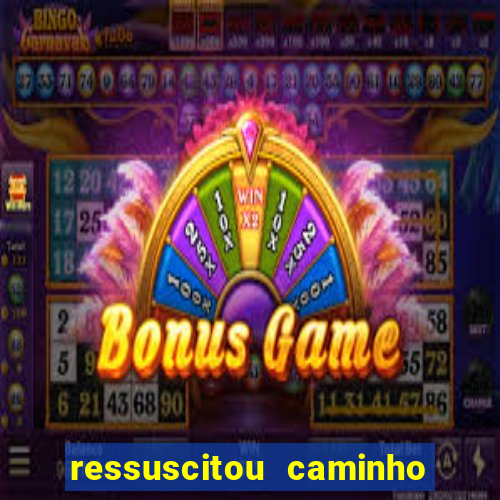 ressuscitou caminho neocatecumenal pdf