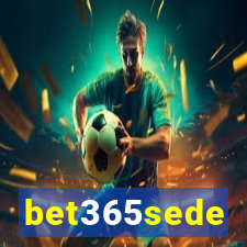 bet365sede