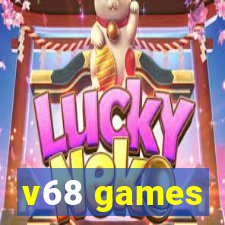 v68 games