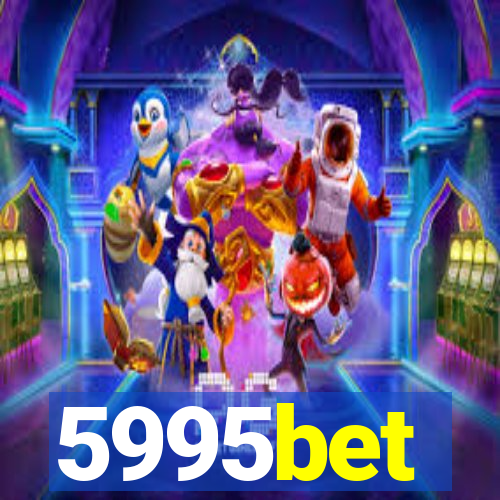 5995bet