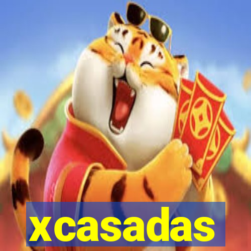 xcasadas