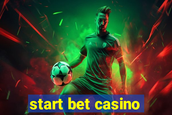 start bet casino