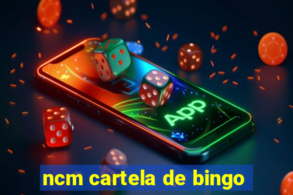 ncm cartela de bingo