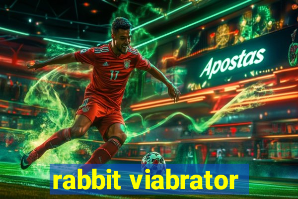 rabbit viabrator