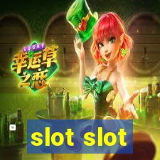 slot slot