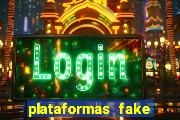 plataformas fake para brincar