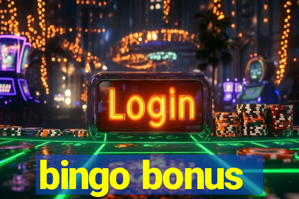 bingo bonus