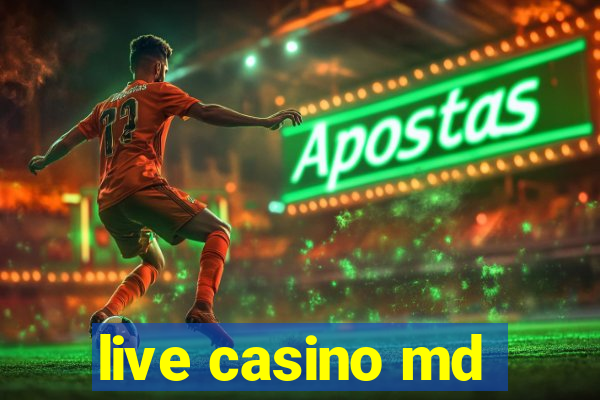 live casino md