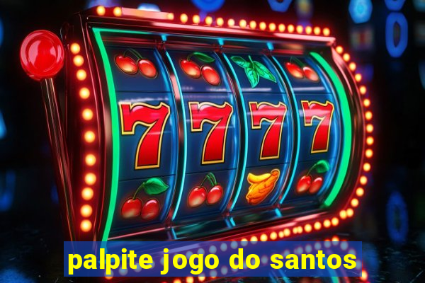 palpite jogo do santos