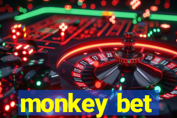 monkey bet