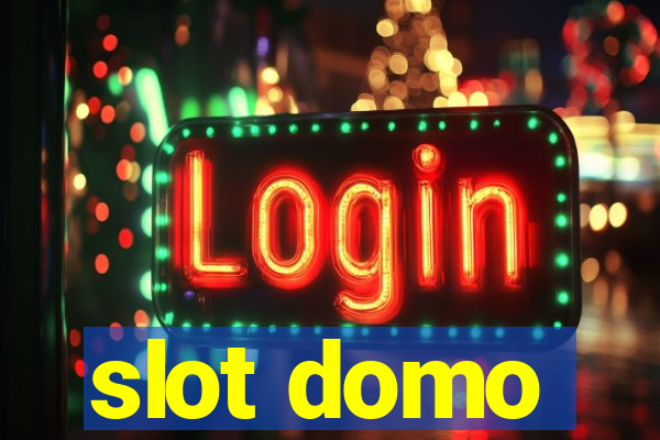 slot domo