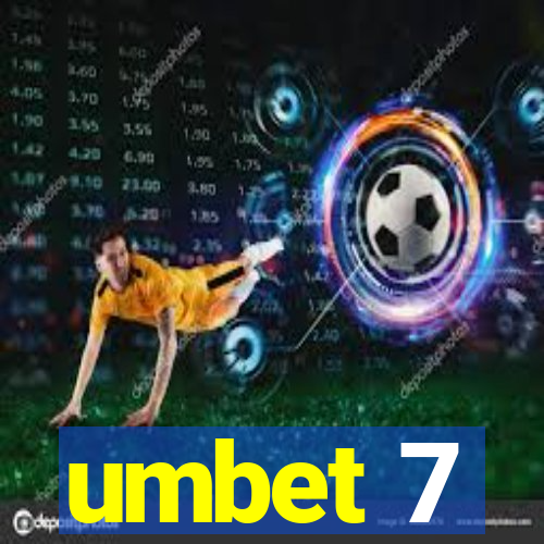 umbet 7